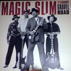 Magic Slim : Gravel Road